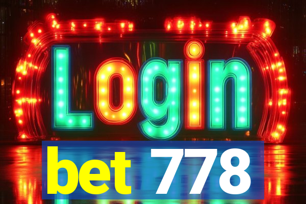 bet 778